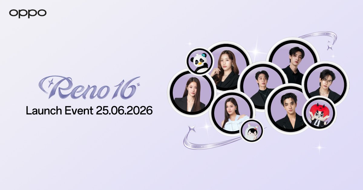 OPPO ชวนชมงานเปิดตัว Reno16 Series 5G พร้อมกล้องมุมกว้างพิเศษ 50MP วันที่ 25 มิถุนายนนี้